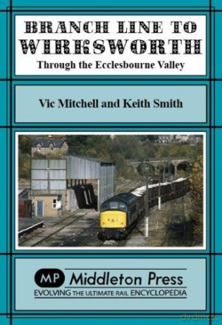 Branch Line To Wirksworth: plus local railways (Branch Lines) - Vic Mitchell [KSIĄŻKA]