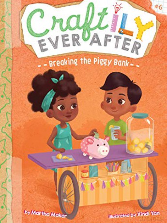 Breaking the Piggy Bank, 6 (Craftily Ever After) - Martha Maker [KSIĄŻKA]