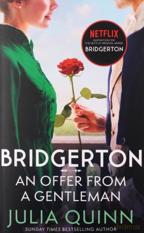 Bridgerton: An Offer From A Gentleman (Bridgertons Book 3): Inspiration for the Netflix Original Series Bridgerton (Bridgerton Family) - Julia Quinn [KSIĄŻKA]