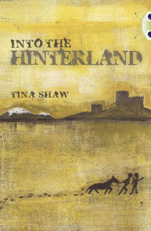 Bug Club Independent Fiction Year 6 Red + Into the Hinterland - Tina Shaw [KSIĄŻKA]