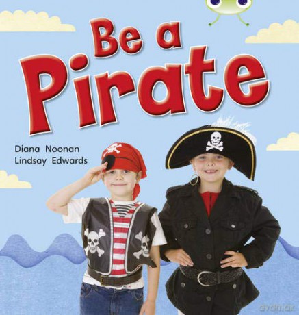 Bug Club Non-fiction Red B (KS1) Be a Pirate 6 pack - Diana Noonan [KSIĄŻKA]