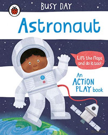 Busy Day: Astronaut: An action play book - Dan Green [KSIĄŻKA]