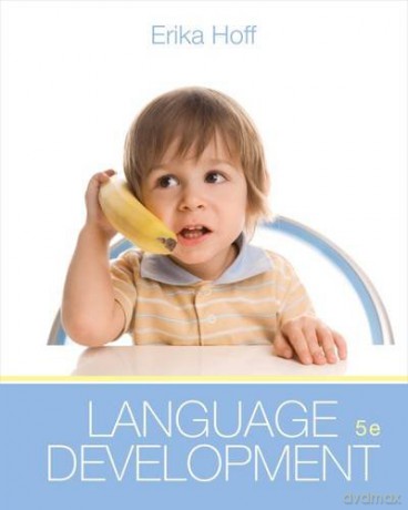 Cengage Advantage: Language Development (Cengage Advantage Books) - Erika Hoff [KSIĄŻKA]