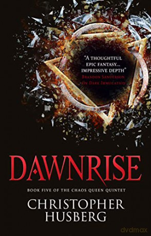 Chaos Queen - Dawnrise (Chaos Queen 5) (The Chaos Queen) - Christopher Husberg [KSIĄŻKA]
