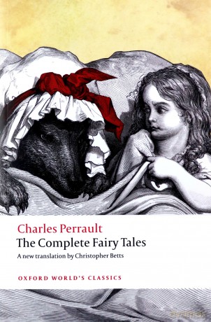 CHARLES PERRAULT: The Complete Fairy Tales - Christopher Betts [KSIĄŻKA]