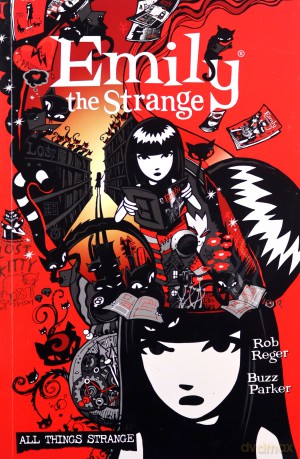 Complete Emily the Strange, The: All Things Strange (Second Edition) - Rob Reger [KSIĄŻKA]