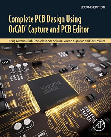 Complete PCB Design Using OrCAD Capture and Layout - Kraig Mitzner [KSIĄŻKA]