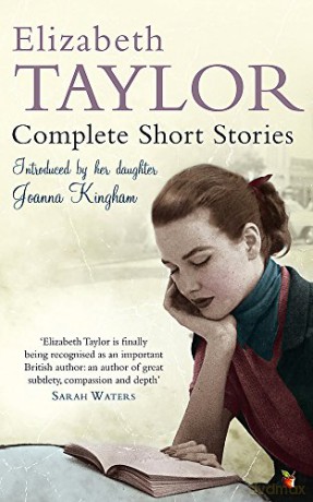 Complete Short Stories (Virago Modern Classics) - Elizabeth Taylor [KSIĄŻKA]