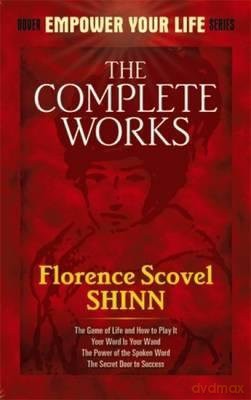 Complete Works of Florence Scovel Shinn [KSIĄŻKA]