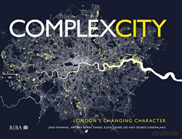 Complex City: London's Changing Character - Jane Manning [KSIĄŻKA]
