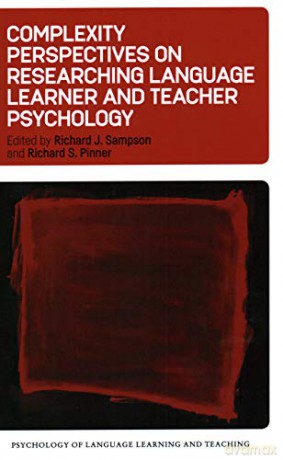 Complexity Perspectives on Researching Language Learner and Teacher Psychology (Psychology of Language Learning and Teaching): 10 - Richard J. Sampson [KSIĄŻKA]