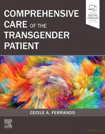 Comprehensive Care of the Transgender Patient, 1e - Cecile A Unger MD MPH [KSIĄŻKA]