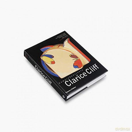Comprehensively Clarice Cliff: An Atlas of over 2,000 Patterns, Shapes and Backstamps - Greg Slater [KSIĄŻKA]