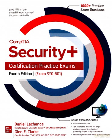 Comptia Security+ Certification Practice Exams, Fourth Edition (Exam Sy0-601) [KSIĄŻKA]