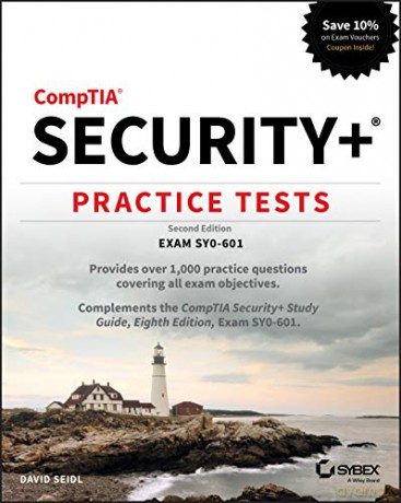 CompTIA Security+ Practice Tests: Exam SY0-601 - David Seidl [KSIĄŻKA]