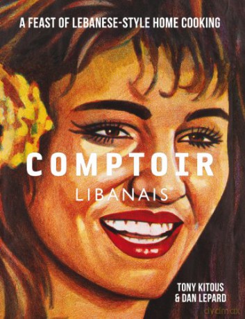 Comptoir Libanais - Tony Kitous [KSIĄŻKA]