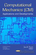 Computational Mechanics Cm: Applications and Developments (Computer Science Technology An) - Jacob Yuen [KSIĄŻKA]