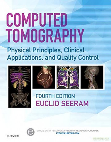 Computed Tomography: Physical Principles, Clinical Applications, and Quality Control, 4e [KSIĄŻKA]