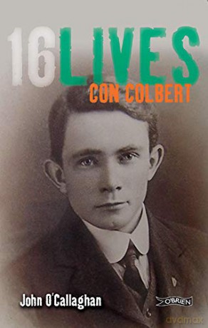 Con Colbert: 16Lives: 12 - John O'Callaghan [KSIĄŻKA]