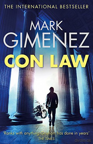 Con Law (John Bookman 1) - Mark Gimenez [KSIĄŻKA]