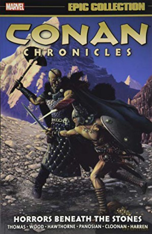 Conan Chronicles Epic Collection: Horrors Beneath the Stones (Conan Chronicles Epic Collection: Tbd) - Roy Thomas [KSIĄŻKA]