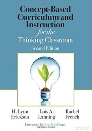 Concept-Based Curriculum and Instruction for the Thinking Classroom (Corwin Teaching Essentials) - H. Lynn Erickson [KSIĄŻKA]