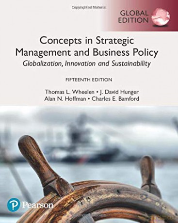 Concepts in Strategic Management and Business Policy: Globalization, Innovation and Sustainability, Global Edition - Thomas Wheelen [KSIĄŻKA]