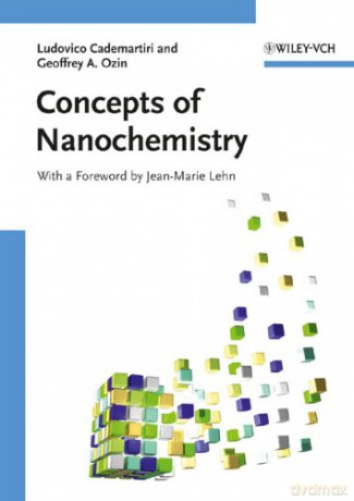 Concepts of Nanochemistry - Ludovico Cademartiri [KSIĄŻKA]