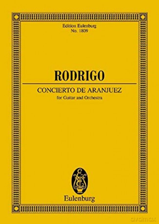Concierto de Aranjuez: 1939 for Guitar and Orchestra. Miniature Score - Joaqu N Rodrigo [KSIĄŻKA]