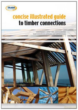 Concise illustrated guide to timber connections - Peter Ross [KSIĄŻKA]
