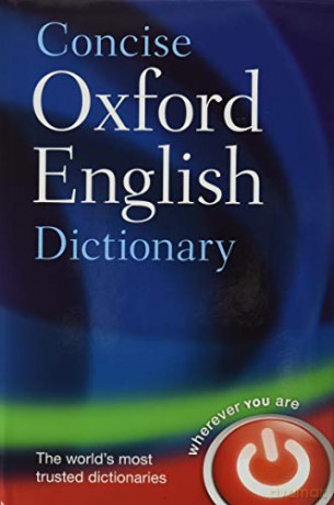 Concise Oxford English Dictionary: Main edition - Oxford Languages [KSIĄŻKA]