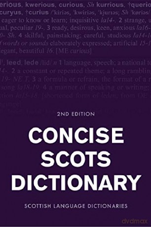 Concise Scots Dictionary: Second Edition (Scots Language Dictionaries) - Scottish Language Dictionaries [KSIĄŻKA]