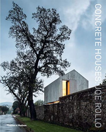 Concrete Houses: The Poetics of Form - Joe Rollo [KSIĄŻKA]