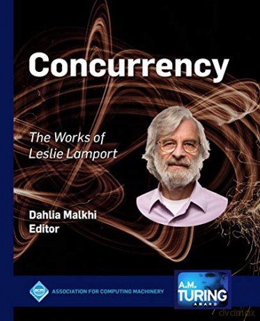 Concurrency: The Works of Leslie Lamport (ACM Books) - Dahlia Malkhi [KSIĄŻKA]