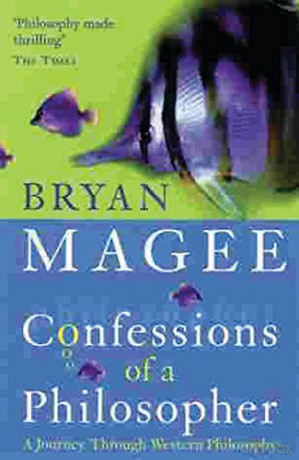Confessions of a Philosopher: A Journey Through Western Philosophy - Bryan Magee [KSIĄŻKA]