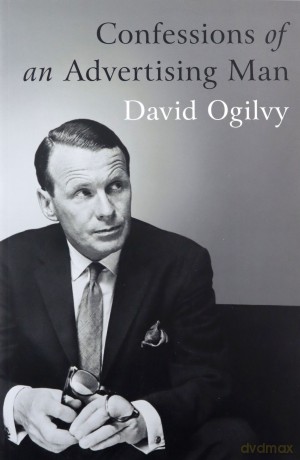 Confessions of an Advertising Man - David Ogilvy [KSIĄŻKA]