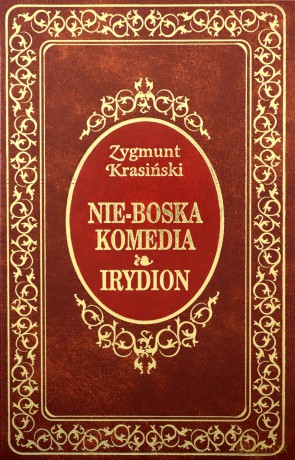 Nie-Boska Komedia / Irydion - Zygmunt Krasiński [KSIĄŻKA]