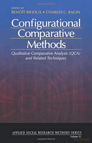 Configurational Comparative Methods: Qualitative Comparative Analysis (QCA) and Related Techniques (Applied Social Research Methods) - Charles C. Ragin [KSIĄŻKA]