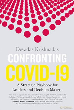 Confronting Covid-19: A Strategic Playbook for Leaders and Decision Makers - Devadas Krishnadas [KSIĄŻKA]
