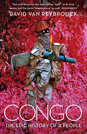 Congo: The Epic History of a People - David van Reybrouck [KSIĄŻKA]
