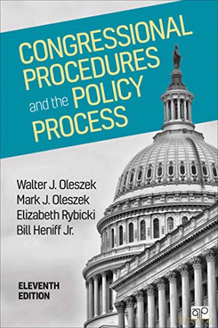 Congressional Procedures and the Policy Process - Walter Joseph Oleszek [KSIĄŻKA]