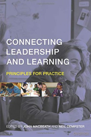 Connecting Leadership and Learning: Principles for Practice - John MacBeath [KSIĄŻKA]