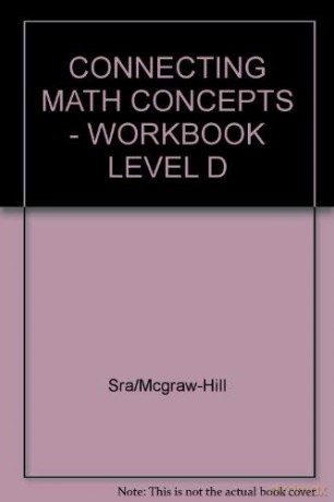 Connecting Math Concepts - Workbook Level D - McGraw Hill [KSIĄŻKA]