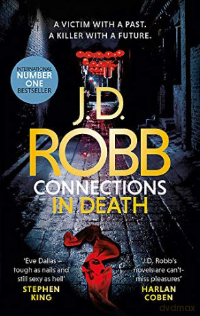 Connections in Death: An Eve Dallas thriller (Book 48) - J. D. Robb [KSIĄŻKA]