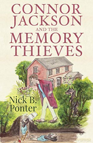 Connor Jackson and the Memory Thieves - Nick B. Ponter [KSIĄŻKA]