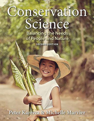Conservation Science: Balancing the Needs of People and Nature - Peter Kareiva [KSIĄŻKA]