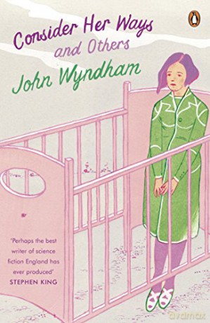 Consider Her Ways: And Others - John Wyndham [KSIĄŻKA]