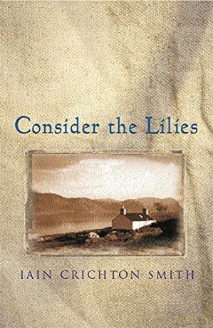 Consider the Lilies - Iain Crichton-Smith [KSIĄŻKA]