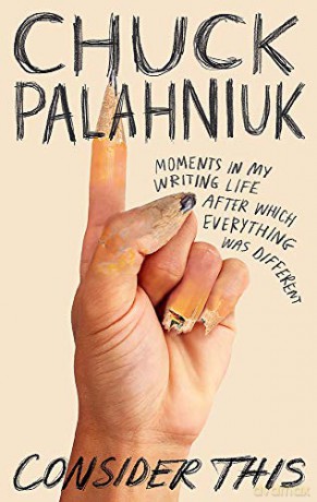Consider This: Moments in My Writing Life after Which Everything Was Different [KSIĄŻKA]