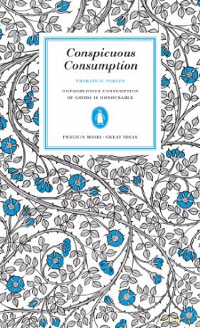 Conspicuous Consumption (Penguin Great Ideas) - Thorstein Veblen [KSIĄŻKA]